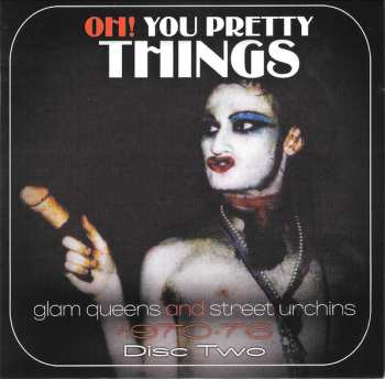3CD/Box Set Various: Oh! You Pretty Things (Glam Queens And Street Urchins 1970-76)
