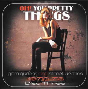 3CD/Box Set Various: Oh! You Pretty Things (Glam Queens And Street Urchins 1970-76)