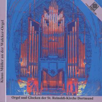 CD Various: Orgel Und Glocken Der St.reinoldi-kirche Dortmund