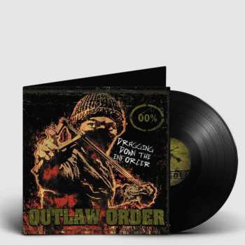 LP Outlaw Order: Dragging Down The Enforcer