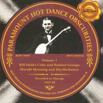 Album Various: Paramount Hot Dance Obscurities, Volume 1 (Recorded In New York 1927–1928) 