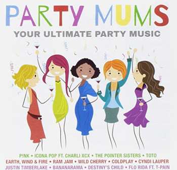 2CD Various: Party Mums: Your Ultimate Party Music