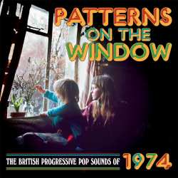 3CD/Box Set Various: Patterns On The Window (The British Progressive Pop Sounds Of 1974)