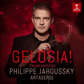 Album Various: Philippe Jaroussky - Gelosia!