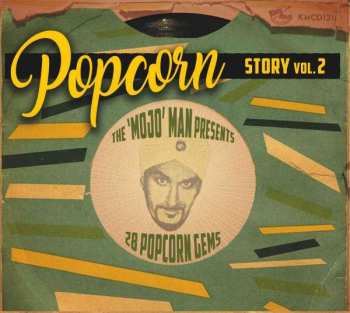 CD Various: Popcorn Story Vol.2 The 'Mojo' Man Presents 28 Popcorn Gems