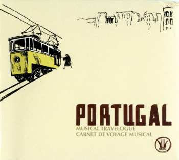CD Various: Portugal: Musical Travelogue - Carnet De Voyage Musical
