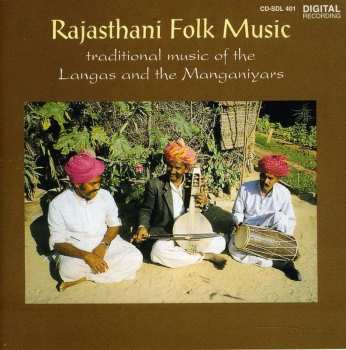 CD Various: Rajasthani Folk Music / Traditional Music Of The Langas & The Manganiyars