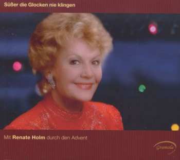 CD Various: Renate Holm - Süßer Die Glocken Nie Klingen