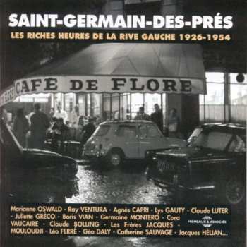 CD Various: Saint-Germain-Des-Prés - Les Riches Heures De La Rive Gauche 1926-1954