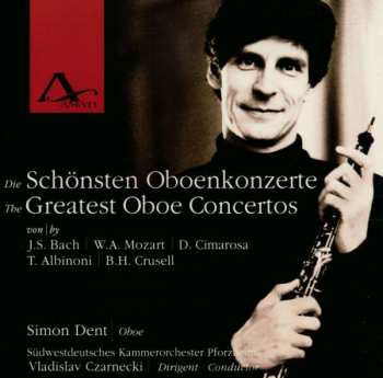 CD Südwestdeutsches Kammerorchester: Die Schönsten Oboenkonzerte = The Greatest Oboe Concertos