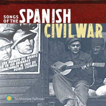 CD Various: Songs Of The Spanish Civil War