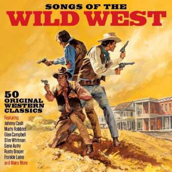 2CD Various: Songs Of The Wild West (50 Original Western Classics On 2 CDs)