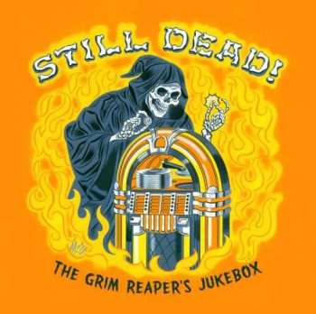 CD Various: Still Dead! The Grim Reaper's Jukebox