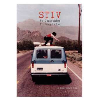 DVD Various: Stiv: No Compromise. No Regrets
