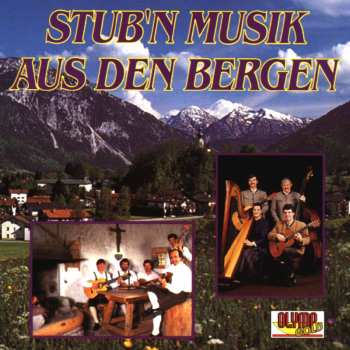 Album Various: Stub'n Musik Aus Den Bergen