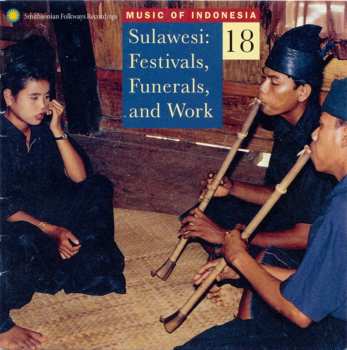 Album Various: Sulawesi: Festivals, Funerals, And Work