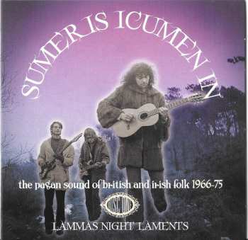 3CD/Box Set Various: Sumer Is Icumen In (The Pagan Sound Of British And Irish Folk 1966-75)