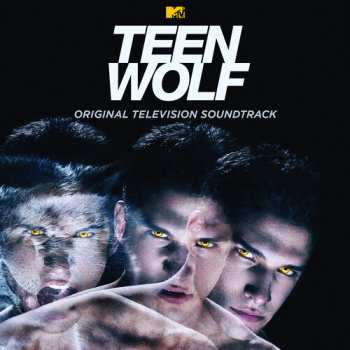 Album Various: Teen Wolf (Original Television Soundtrack)