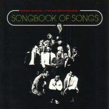 CD Various: Terminal Sales Vol. 1 · The 2005 Sub Pop Records Songbook Of Songs