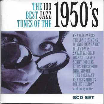 8CD/Box Set Various: The 100 Best Jazz Tunes Of The 1950's