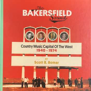 10CD/Box Set Various: The Bakersfield Sound (Country Music Capital Of The West 1940-1974)