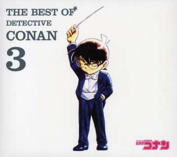 Album Various: The Best Of Detective Conan 3 ～名探偵コナン テーマ曲集3～