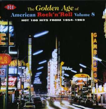 CD Various: The Golden Age Of American Rock 'N' Roll Volume 8