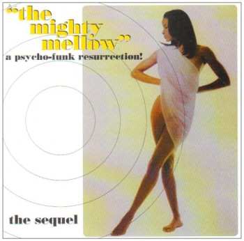 Album Various: The Mighty Mellow: The Sequel