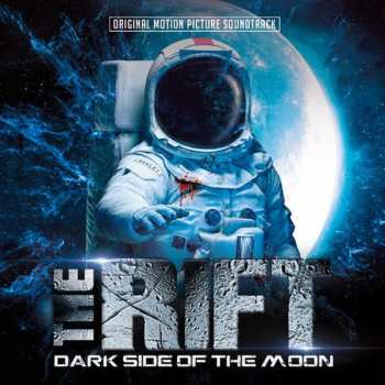CD Various: The Rift - Dark Side Of The Moon (Original Motion Picture Soundtrack)