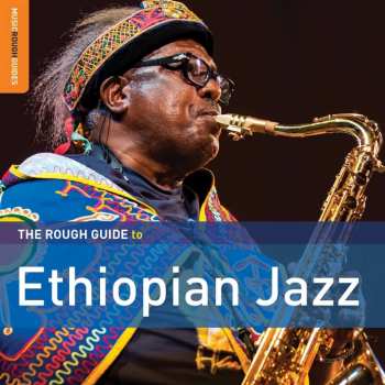 CD Various: The Rough Guide To Ethiopian Jazz