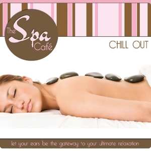 CD Various: The Spa Café: Chill Out