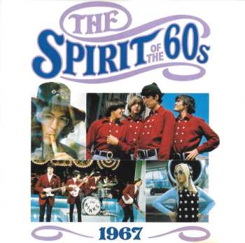 CD Various: The Spirit Of The 60s: 1967