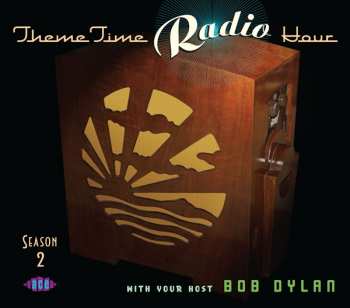 2CD Various: Theme Time Radio Hour With Your Host Bob Dylan Season 2