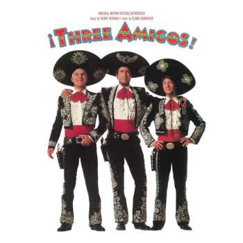 LP Various: ¡Three Amigos! (Original Motion Picture Soundtrack)