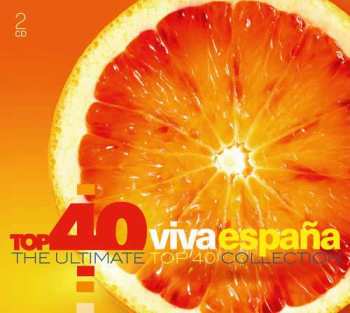 2CD Various: Top 40 Viva España (The Ultimate Top 40 Collection)