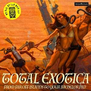 2CD Various: Total Exotica From Far Off Islands To Your Bachelor Pad