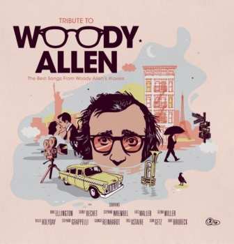 2LP Various: Tribute to Woody Allen - The Best Songs From Woody Allen's Movies