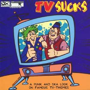 CD Various: TV Sucks - A Punk And Ska Look On Famous TV-Themes