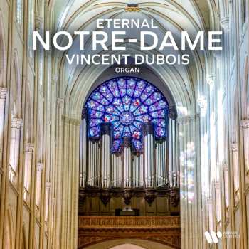 Album Various: Vincent Dubois - Eternal Notre-dame