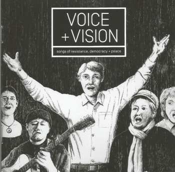 2CD Various: Voice + Vision. Songs Of Resistance, Democracy + Peace