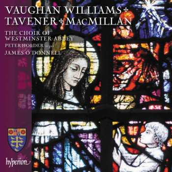 CD Various: Westminster Abbey Choir - Vaughan Williams / Tavener / Macmillan