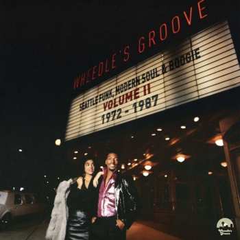 CD Various: Wheedle's Groove Volume II: Seattle Funk, Modern Soul And Boogie 1972-1987