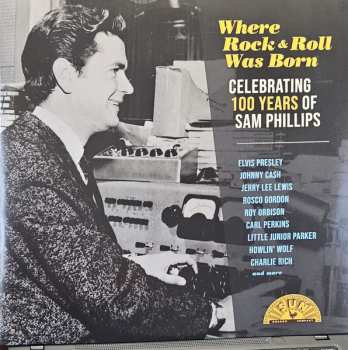 2LP Various: Where Rock & Roll Was Born Celebrating 100 Years Of Sam Phillips CLR