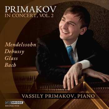 Album Vassily Primakov: Primakov in Concert, Vol. 2
