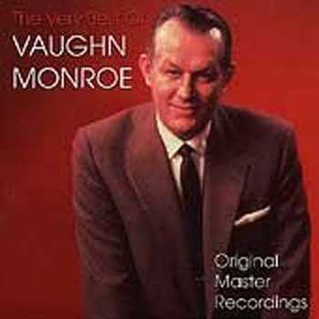 Album Vaughn Monroe: The Very Best Of Vaughn Monroe