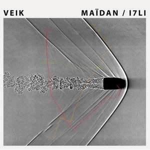 EP Veik: Maïdan / I7LI CLR | LTD