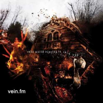 CD Vein.FM: This World Is Going To Ruin You