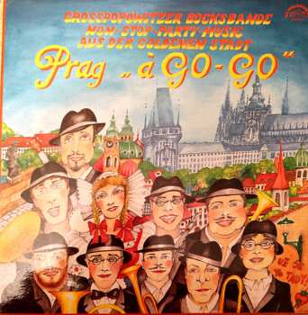 LP Velkopopovická Kozlovka: Prag "À Go - Go" — Non-stop Party Music Aus Der Goldenen Stadt