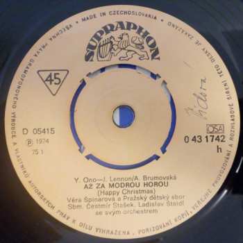 SP Věra Špinarová: Až Za Modrou Horou / Už Bys Měl Spát