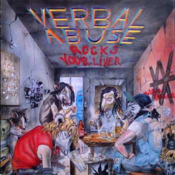 Album Verbal Abuse: Rocks Your Liver